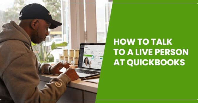 How to Talk to A Live Person at QuickBooks