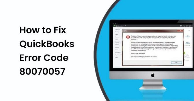 QuickBooks error Code 80070057